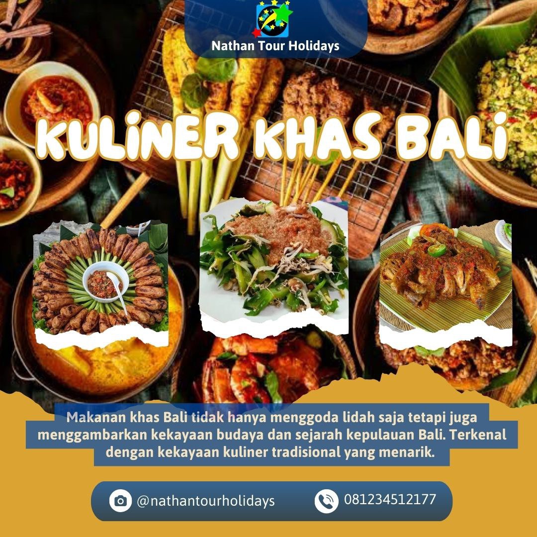 Makanan Khas Bali Yang Wajib Dicoba Nathan Tour Holidays